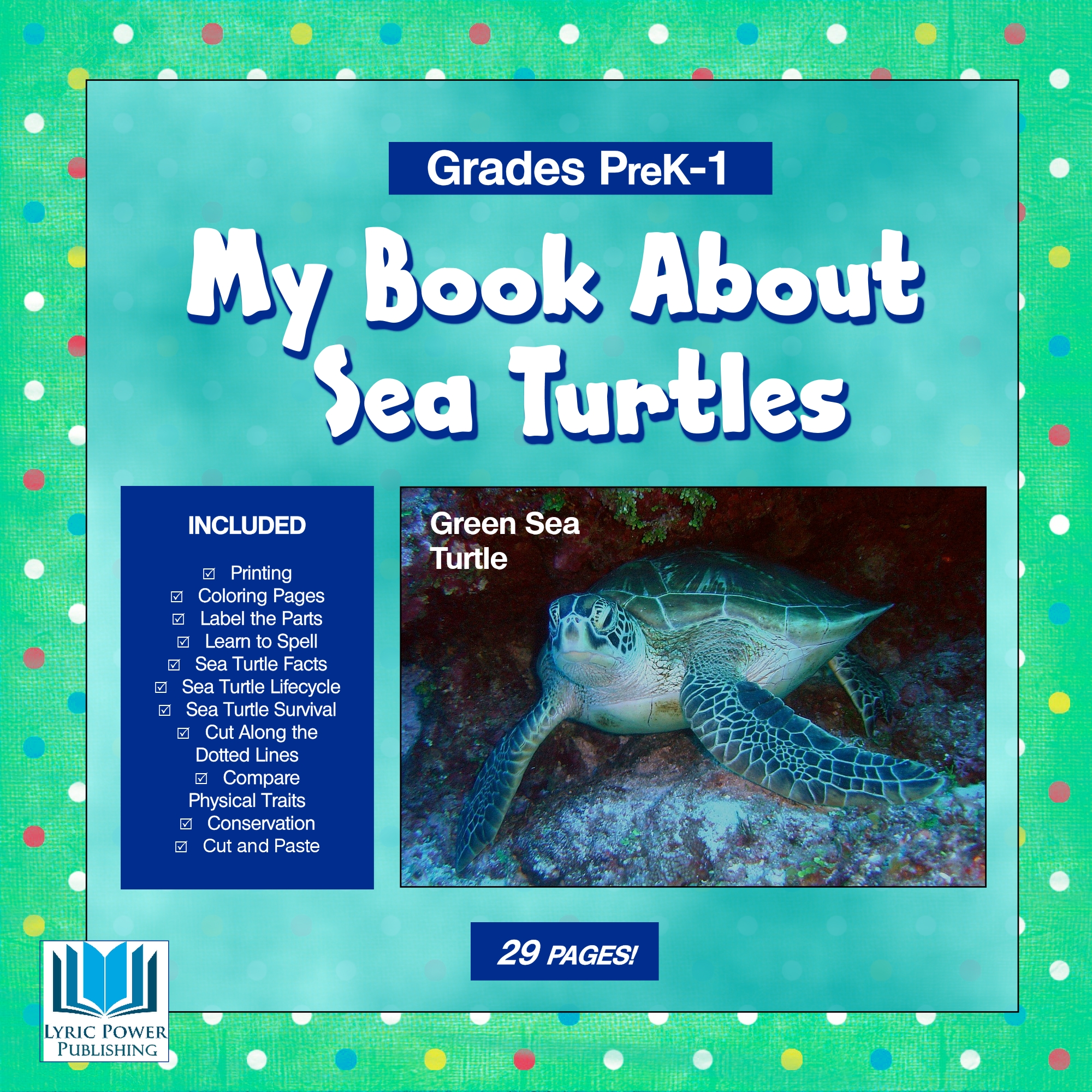 A seafoam green book cover about seaturtles, with an image of a Green Sea Turtle