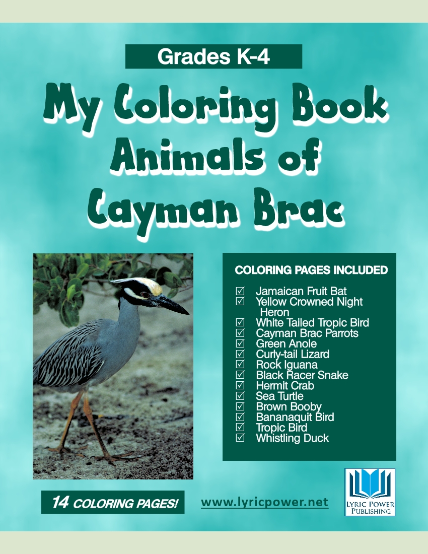 Download My Coloring Book Animals Of Cayman Brac Grades K 4 14 Coloring Pages Lyric Power Publishing Llc